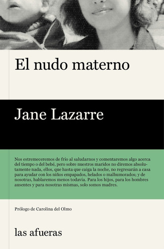 Jane Lazarre - El Nudo Materno