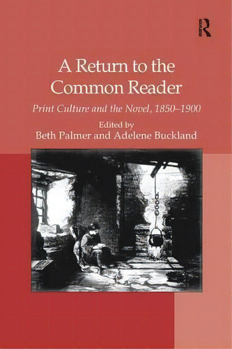A Return To The Common Reader, De Adelene Buckland. Editorial Taylor Francis Ltd, Tapa Dura En Inglés