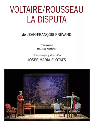 Voltaire Rousseau La Disputa - Prevand Jean-fran Oi - #w