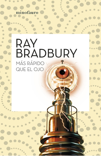 Libro Más Rápido Que El Ojo De Bradbury Ray
