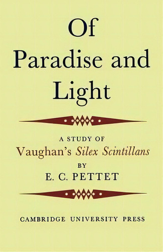 Of Paradise And Light, De E.c. Pettet. Editorial Cambridge University Press, Tapa Blanda En Inglés