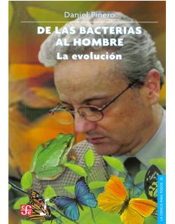 De Las Bacterias Al Hombre La Evolución