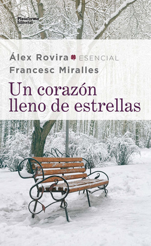 Un Corazon Lleno De Estrellas - F. Miralles / Alex Rovira