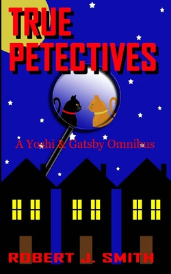 Libro True Petectives: A Yoshi & Gatsby Onimbus - Smith, ...