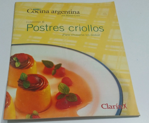 Revista Cocina Argentina Postres Criollos Número 6 Año 1999