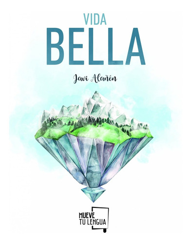 Libro Vida Bella - Alañon, Javi