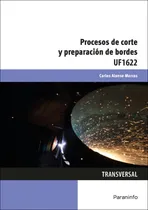 Comprar  Procesos De Corte Y Preparación De Bordes Uf1622  -  Alons