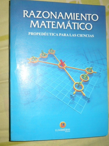 Razonamiento Matematico Propedéutico Para Las Ciencias (Usado)