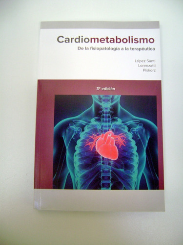 Cardiometabolismo 3ra Edicion Santi Lorenzatti Piskorz Boedo