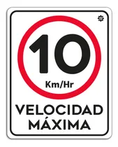 Comprar Señalamiento Velocidad Maxima 10 Km\u002Fh Señal Letreros 30x40