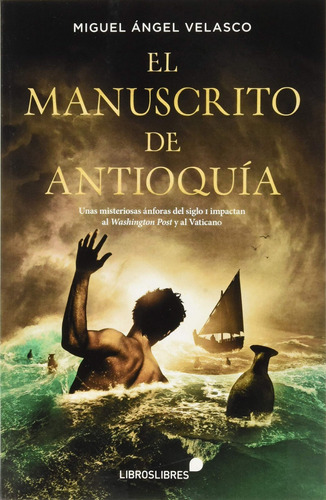 El Manuscrito De Antioquia