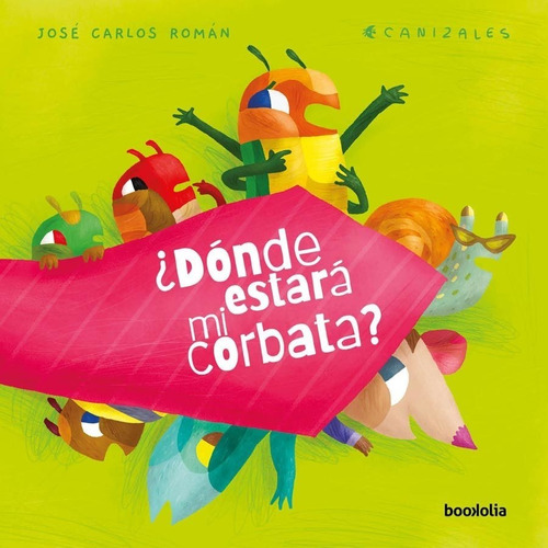 Donde Estara Mi Corbata? - Jose Carlos Roman