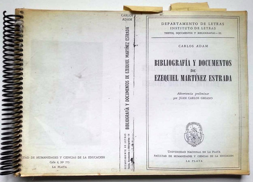 Bibliografia Y Documentos De Ezequiel Martinez Estrada