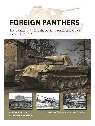 Foreign Panthers : The Panzer V In British, Soviet, French A