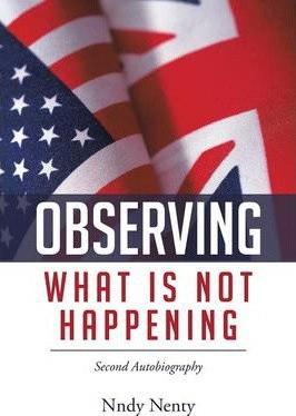 Libro Observing What Is Not Happening - Nndy Nenty