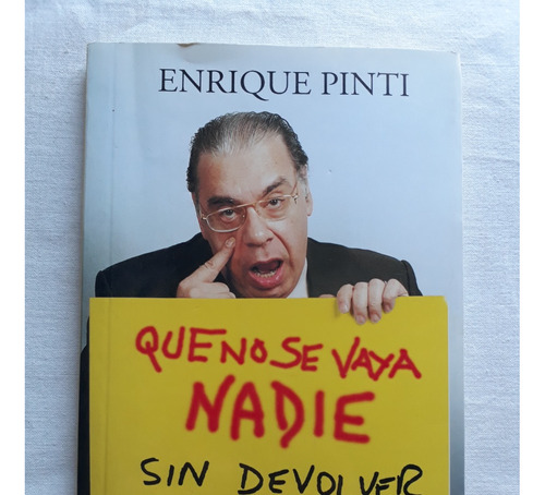 Que No Se Vaya Nadie Sin Devolver La Guita - Enrique Pinti