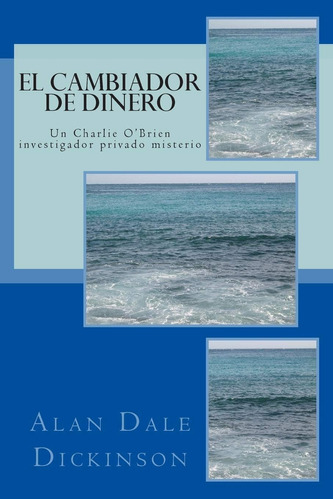 Libro:  El Cambiador De Dinero (spanish Edition)