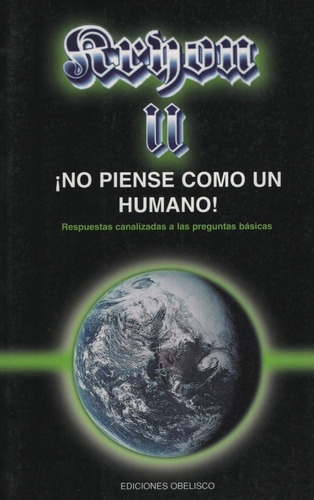 Kryon Ii - No Piense Como Un Humano - Carroll Lee