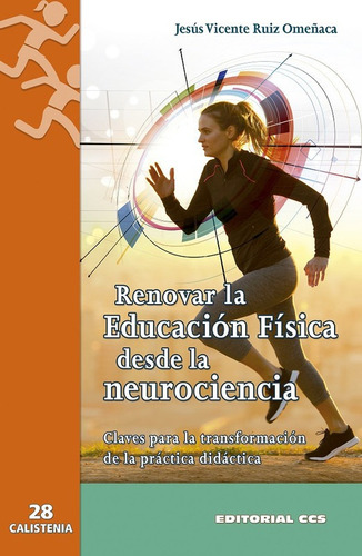 Renovar La Educación Física Desde La Neurociencia- Ruiz- *