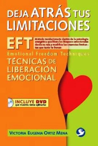 DEJA ATRAS TUS LIMITACIONES . C/DVD, de ORTIZ MENA VICTORIA EUGENIA. Editorial PAX NUEVO, tapa blanda en español, 2007