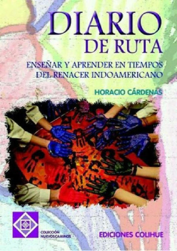 Libro - Diario De Ruta - Horacio Cárdenas