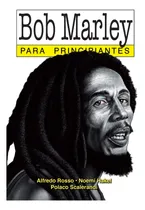 Comprar Bob Marley Para Principiantes - Rosso \u002F Hakel - Longseller