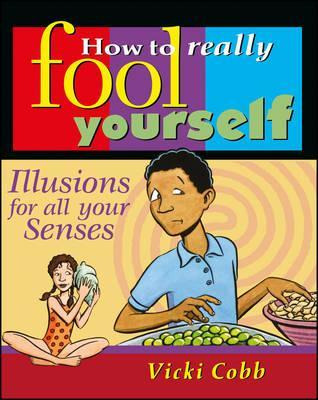 Libro How To Really Fool Yourself : Illusions For All You...