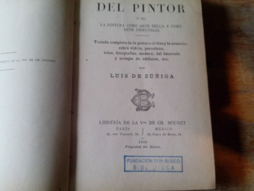 Zúñiga. Nuevo M. Dl Pintor. 1906. Libro Antiguo.