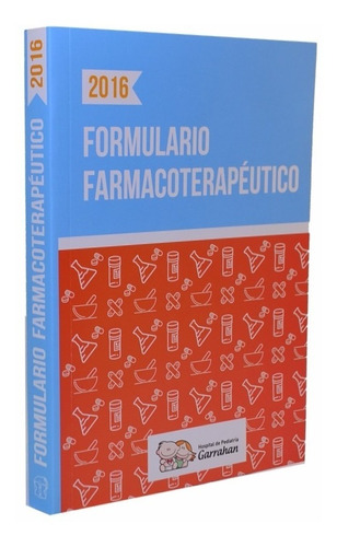 Formulario Farmacoterapéutico 2016 - Fundación Garrahan