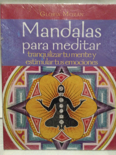 Mandalas Para Meditar Gloria Moran Andromeda 