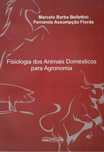 Fisiologia Dos Animais Domesticos Para Agonomia - Aut Parana