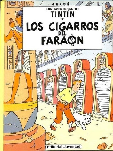Cigarros Del Faraon, Los. Las Aventuras De Tintin