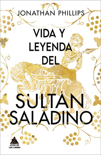 Libro Vida Y Leyenda Del Sultan Saladino