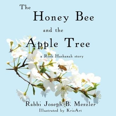 Libro The Honey Bee And The Apple Tree : A Rosh Hashanah ...