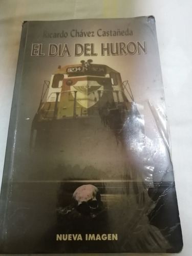 El Dia Del Huron (Usado)