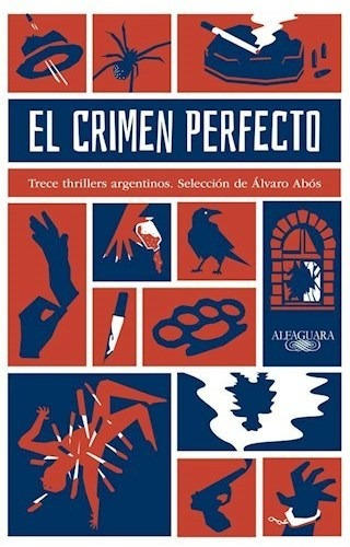 Libro El Crimen Perfecto De Alvaro Abos