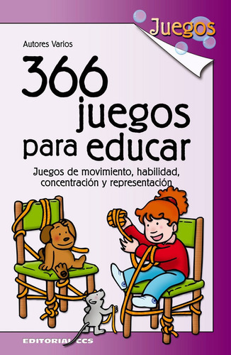 366 juegos para educar, de Varios autores. Editorial EDITORIAL CCS, tapa blanda en español