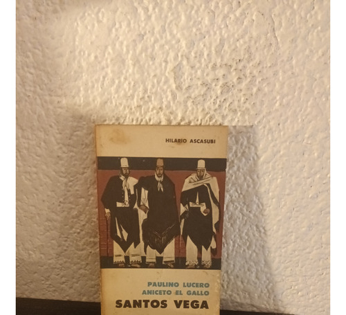 Santos Vega - Hilario Ascasubi