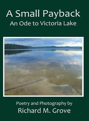 Libro A Small Payback, An Ode To Victoria Lake - Richard ...