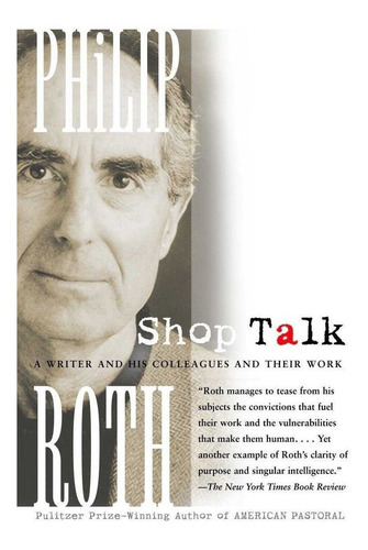 Shop Talk - Roth, Philip