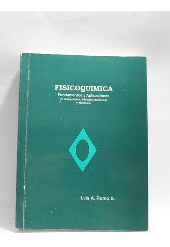 Fisicoquimica : Fundamentos Y Aplicaciones