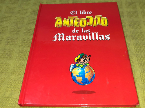 El Libro Anteojito De Las Maravillas - García Ferré