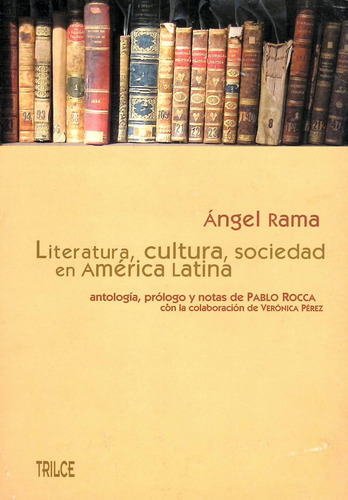 Literatura, Cultura, Sociedad En América Latina