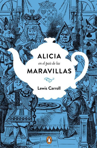 Lewis Carroll - Alicia En El Pais De Las Maravillas (td)