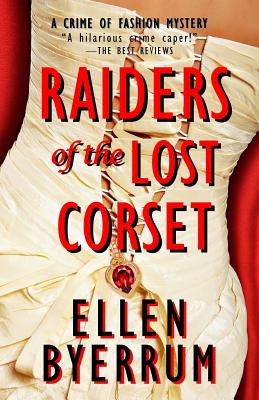 Libro Raiders Of The Lost Corset: A Crime Of Fashion Myst...