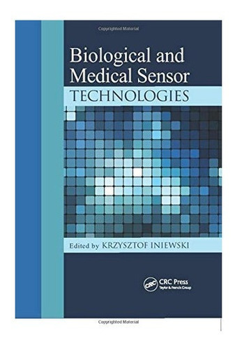 Libro: Biological And Medical Sensor Technologies