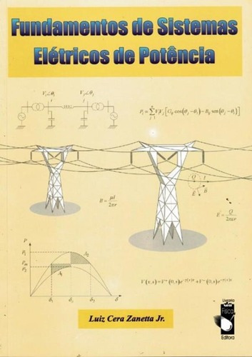 Fundamentos De Sistemas Eletricos De Potencia, De Zanetta Jr, Luiz Cera. Editora Livraria Da Fisica, Capa Brochura Em Português