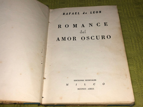 Romance Del Amor Oscuro - Rafael De León - Milco