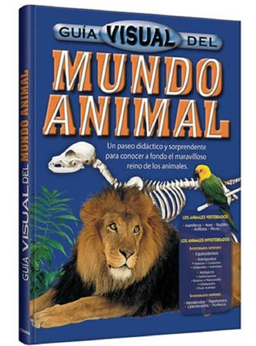 Libro Guía Visual Del Mundo Animal - Maxi Formato Tapa Dura