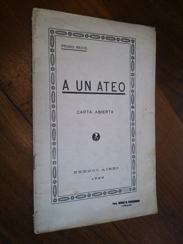 A Un Ateo. Carta Abierta. Pedro Recio